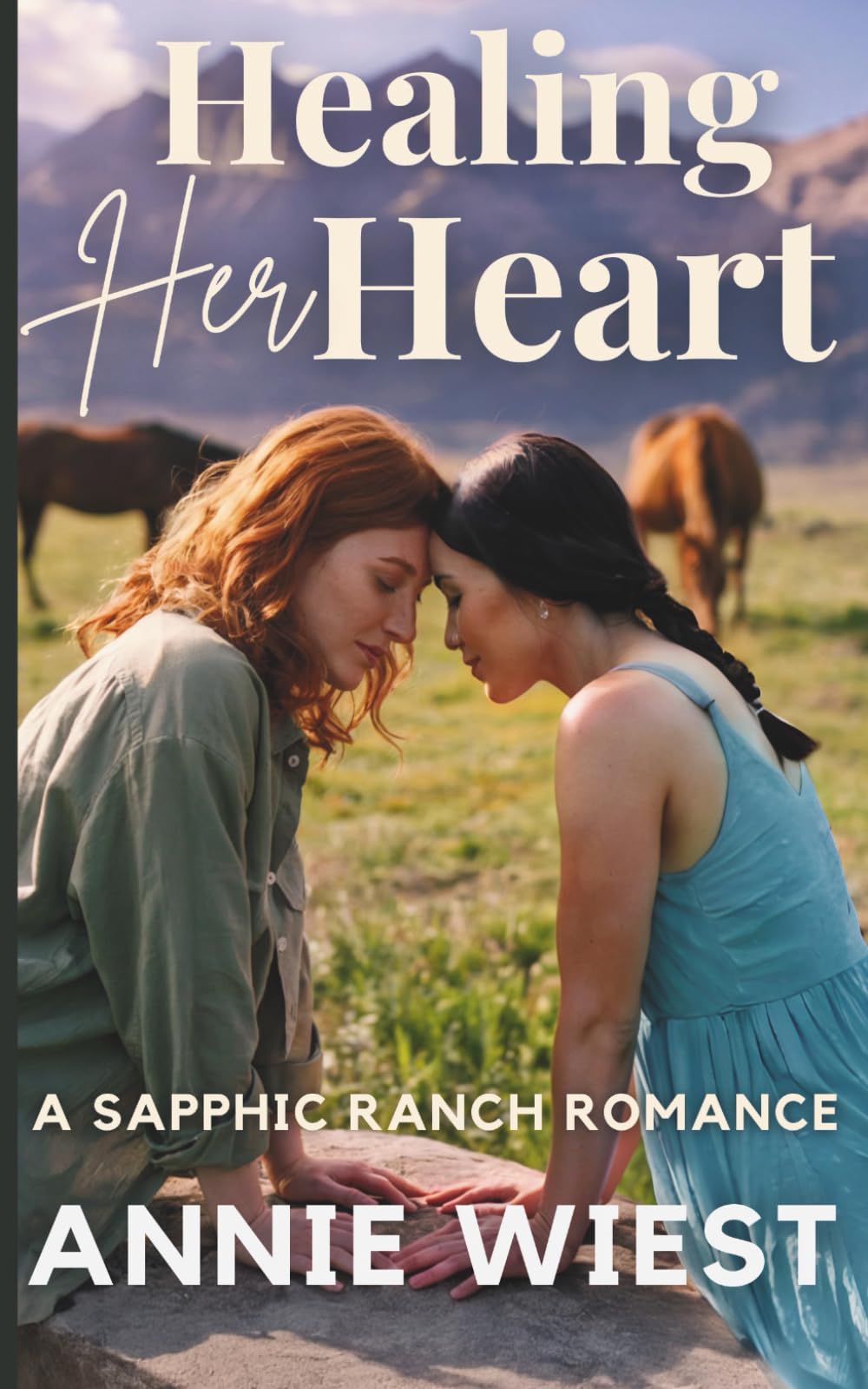 Healing Her Heart: A Sapphic Ranch Romance (Sacred Peaks Ranch)