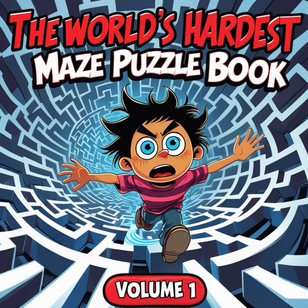 The World's Hardest Maze Puzzle Book: Volume 1