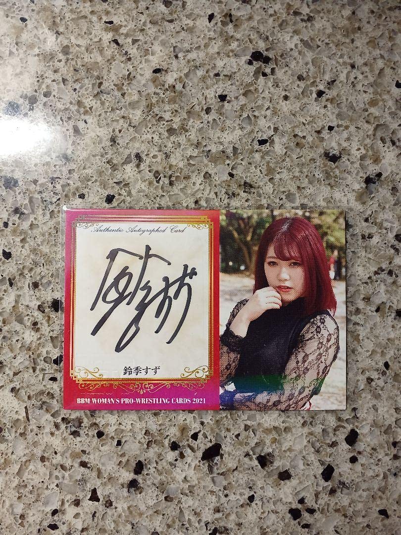 BBM 女子プロレスカード 鈴季すず 直筆サインカード コメント入り特典