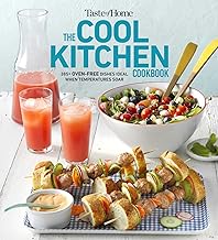 Taste of Home Cool Kitchen Cookbook: When temperatures soar, serve 392 crowd-pleasing favorites without turning on your oven! (Taste of Home Summer)