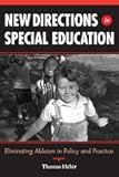 New Directions in Special Education: Eliminating Ableism in Policy and Practice