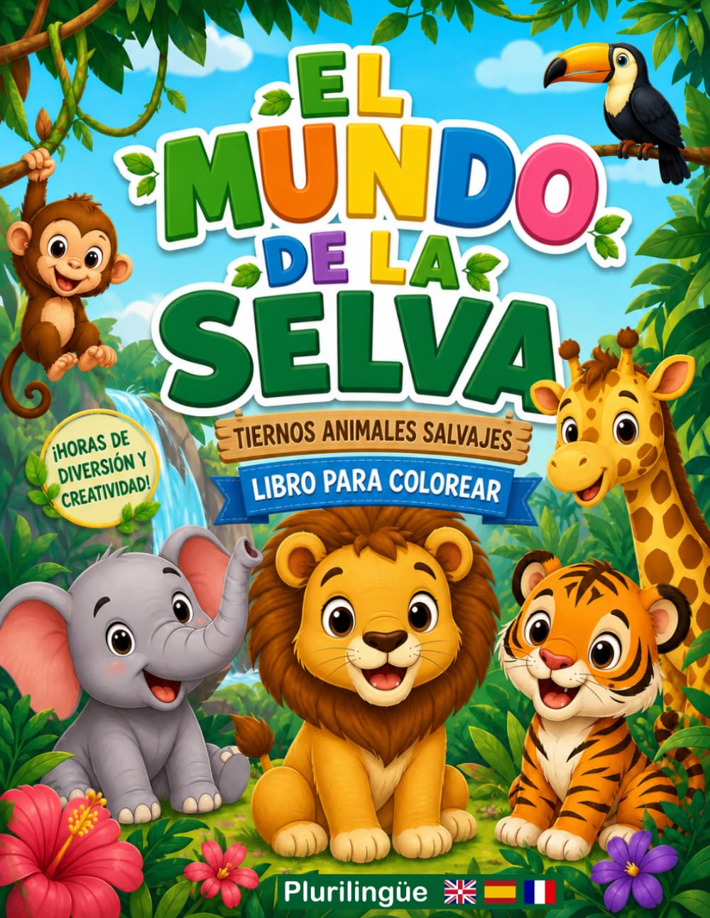 El Mundo de la Selva: Tiernos Animales Salvajes (Libros para Colorear Plurilingües para Niños de 4 años en adelante (Español))