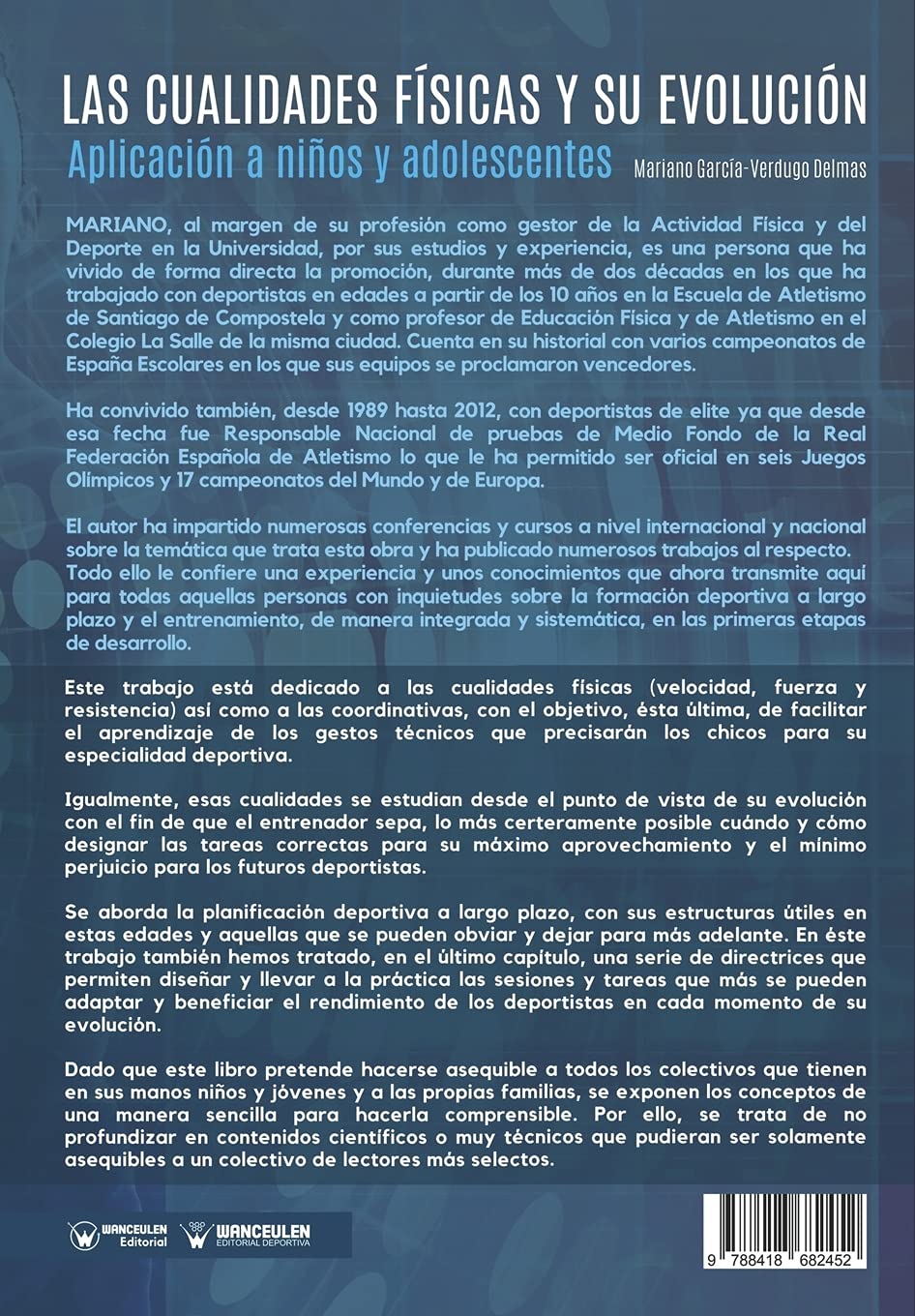 Las cualidades físicas y su evolución: Aplicación a niños y adolescentes