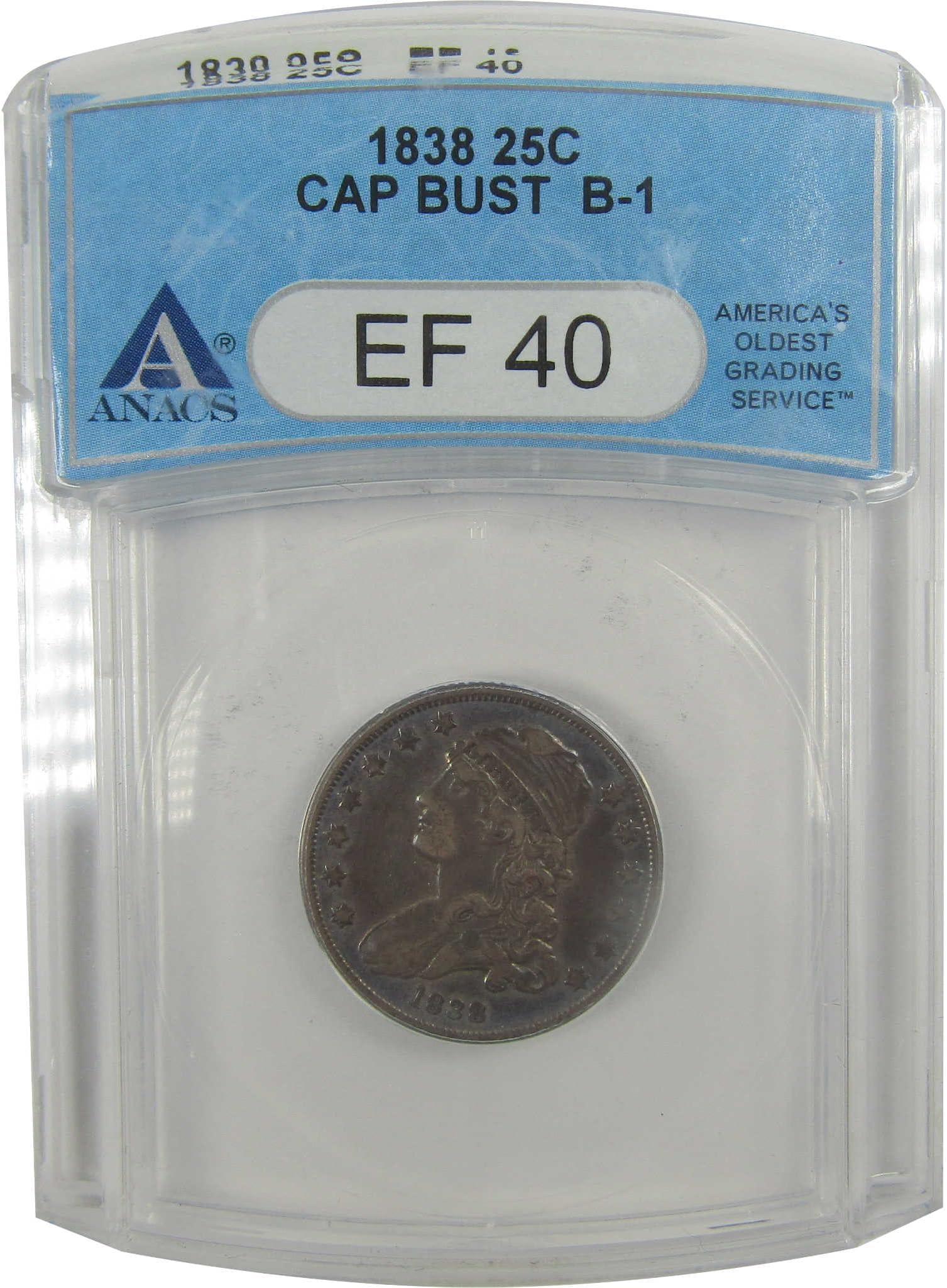 1838 B-1 Capped Bust Quarter EF 40 ANACS Silver 25c Coin SKU:I22008