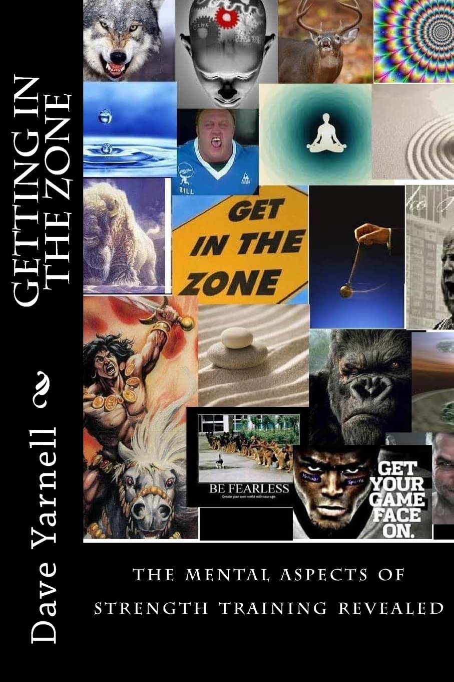 Getting in the zone: the mental aspects of strength training revealed
