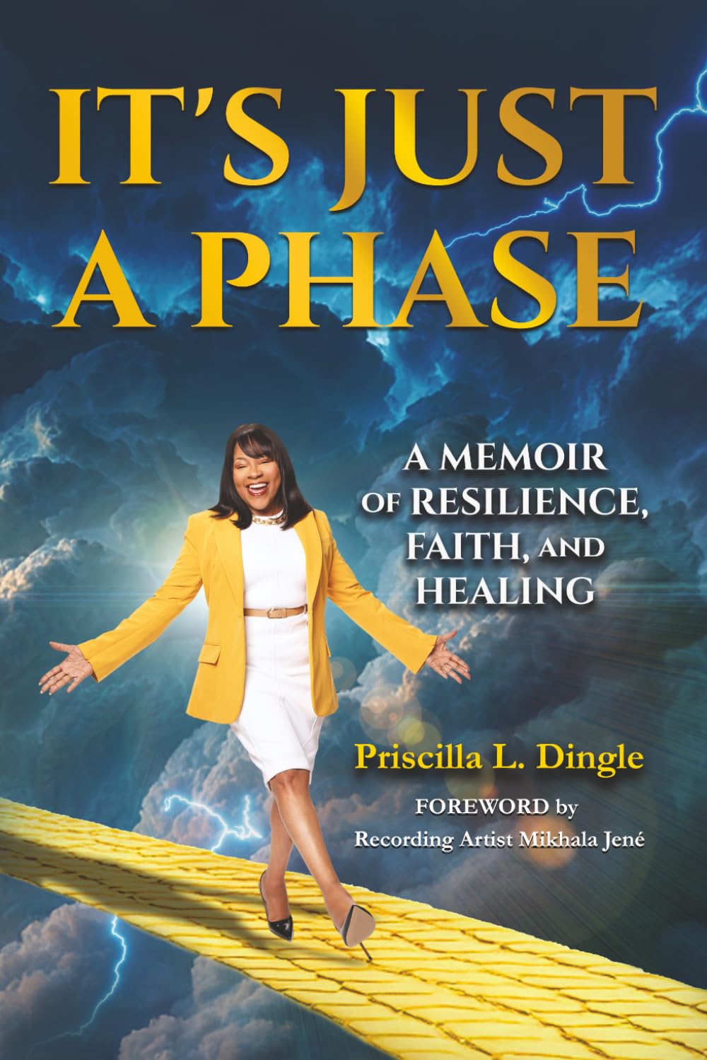 It's Just a Phase: A Memoir of Resilience, Faith, and Healing