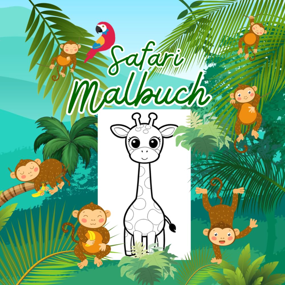 Malbuch für Kinder - Safari Abenteuer (Malbücher für Kinder von Annabelle Miller)