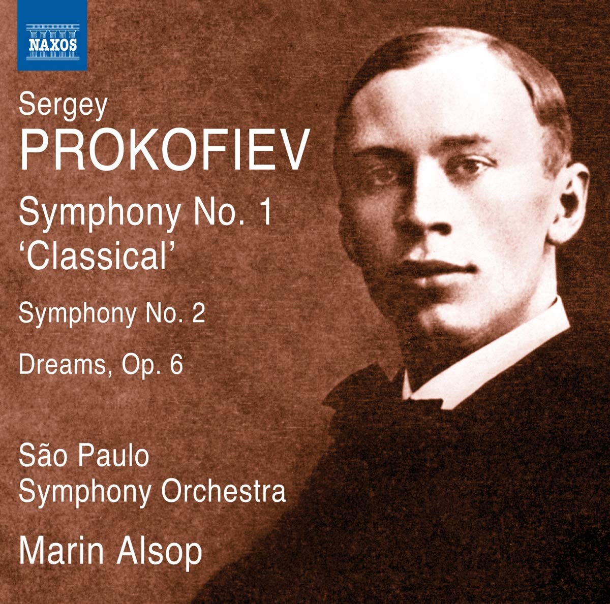 Prokofiev: Symphony No. 1, Classical / Symphony No. 2 / Dreams