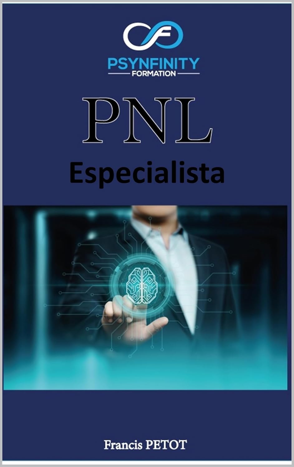 PNL: Especialista (Psynfinity Formation) (Portuguese Edition)      Kindle Edition