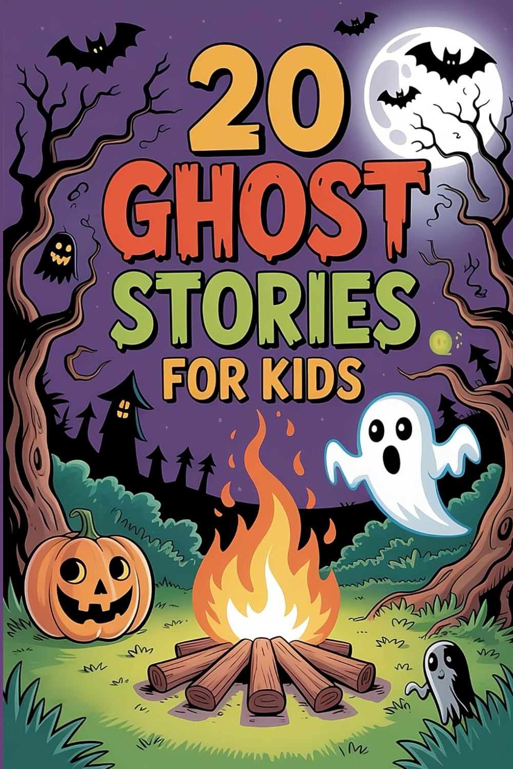 20 Ghost Stories for Kids: Scary Adventures Tales for Children's to Share at Sleepovers, Halloween and Campfires