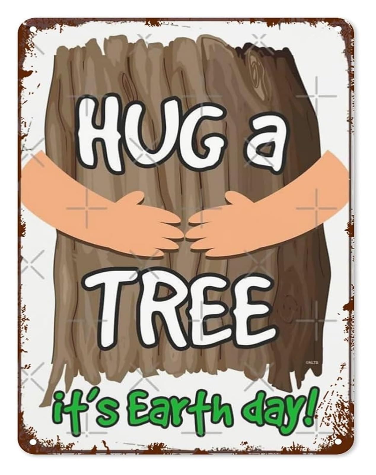 ZDVHOMCB Retro Metal Sign Humorous Saying Hug A Tree It Is Earth Day Great Gift for Environmentalist Outdoor Enthusiast Friend Family 8 X 12 in