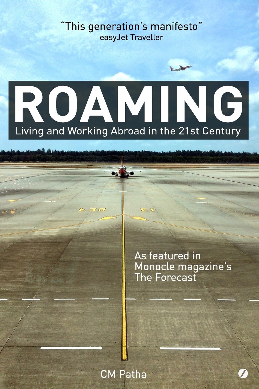 Roaming: Living and Working Abroad in the 21st Century