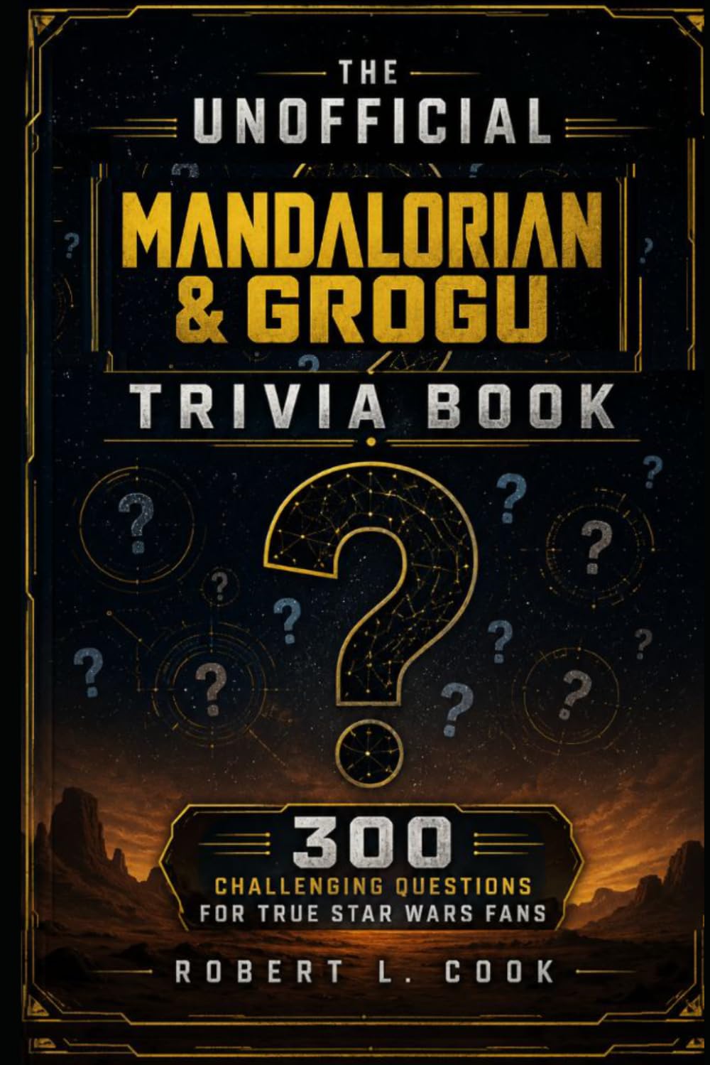 The Unofficial Mandalorian & Grogu Trivia Book: 300 Challenging Questions for True Star Wars Fans but i will choose
