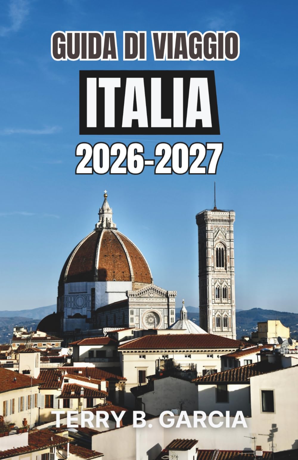Guida di viaggio Italia 2026-2027: Scopri la ricca storia, la cultura e la bellezza di ogni regione.