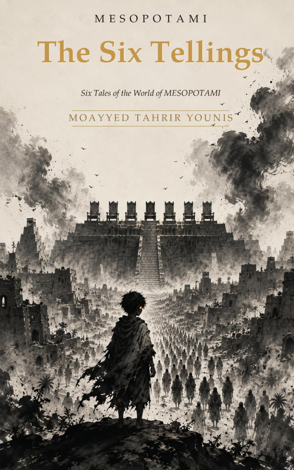 MESOPOTAMI: The Six Tellings: Six Tales of the World — The Kings' Arc and The Deep's Arc