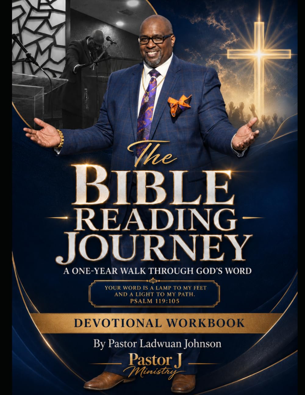 THE BIBLE READING JOURNEY: A ONEYEAR WALK THROUGH GOD'S WORD
