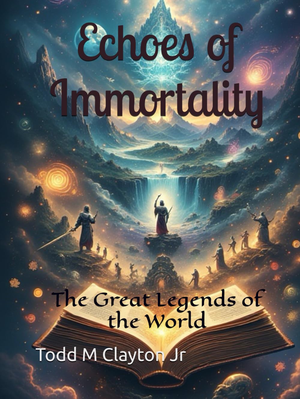Echoes of Immortality: The Great Legends of the World