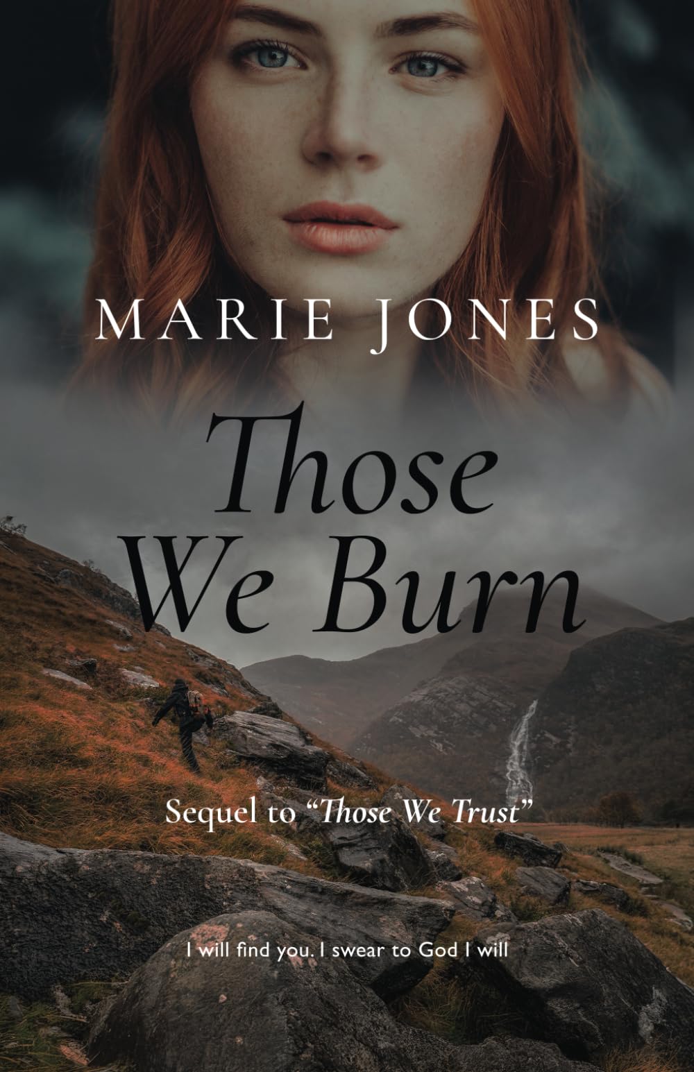 Those We Burn: 3 (Those We Trust)