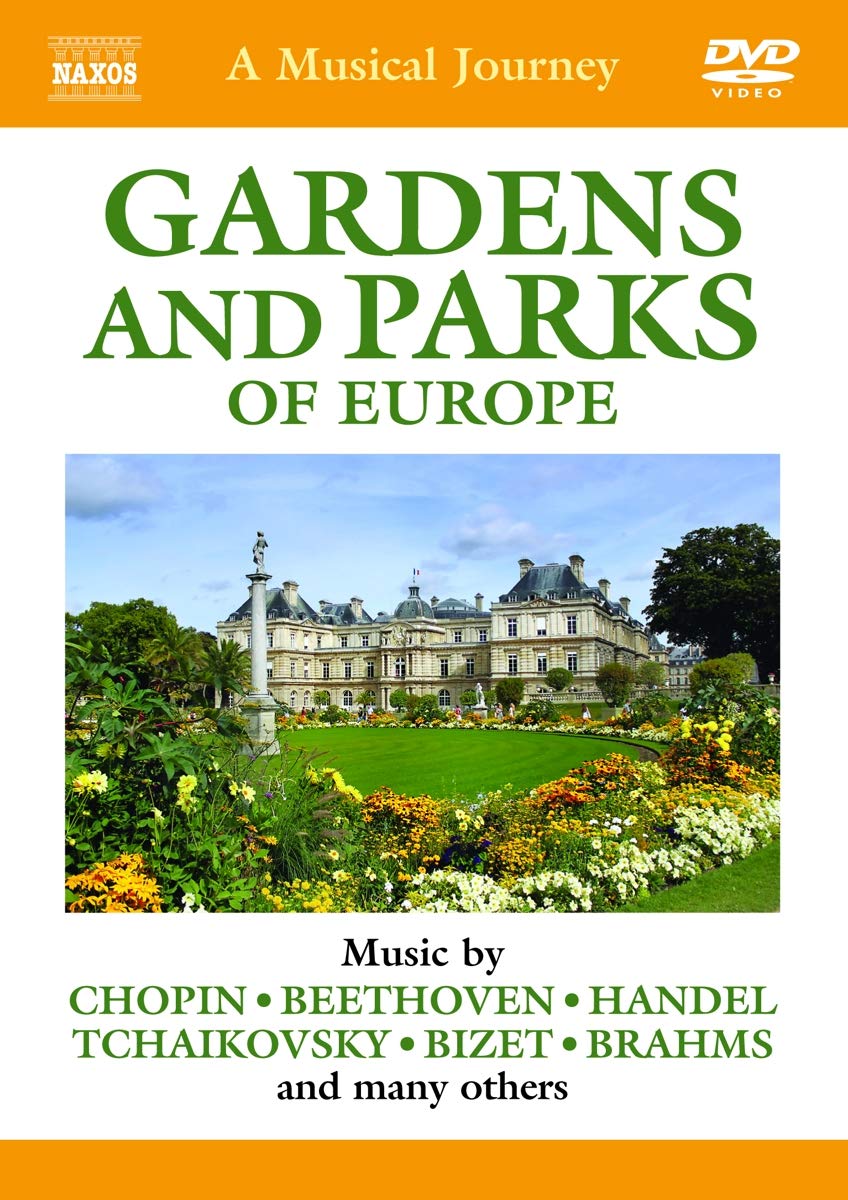 A Musical Journey: Gardens And Parks Of Europe [DVD] [2013] [NTSC]