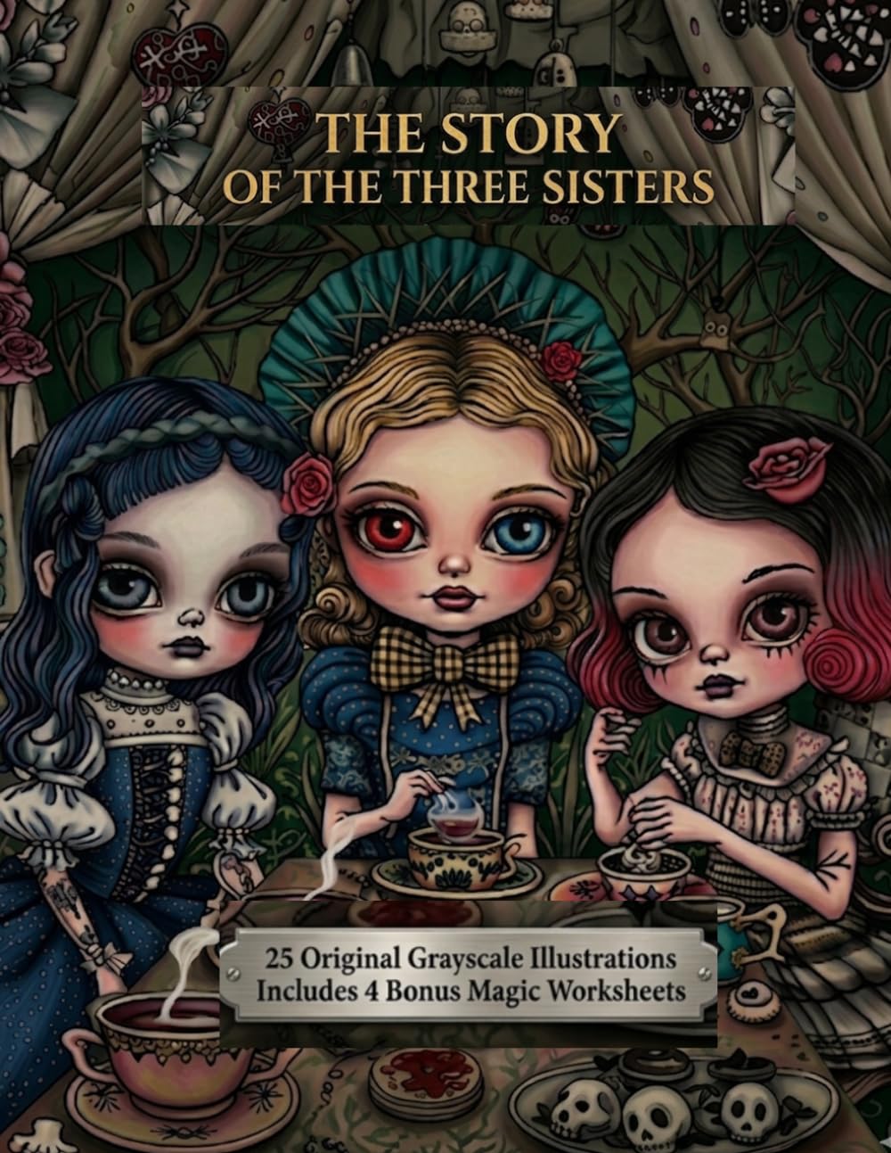 THE STORY OF THE THREE SISTERS: Echoes of Shadows and Fur