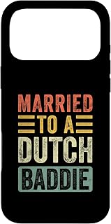 Married to a Dutch Baddie Funny Husband Wife Case for iPhone 17 Pro Max