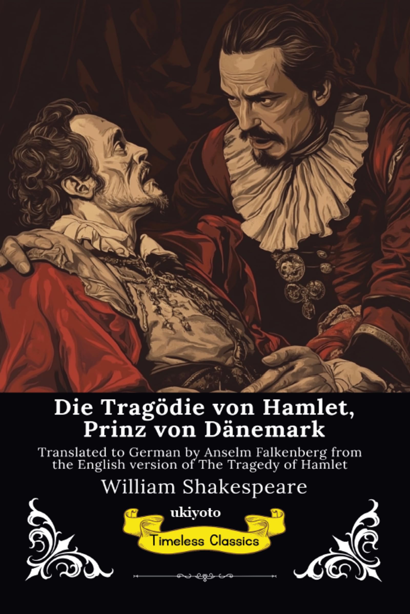 Die Tragödie von Hamlet, Prinz von Dänemark German Version of The Tragedy of Hamlet