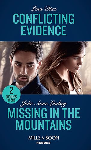 Conflicting Evidence / Missing In The Mountains: Conflicting Evidence (The Mighty McKenzies) / Missing in the Mountains (Fortress Defense)