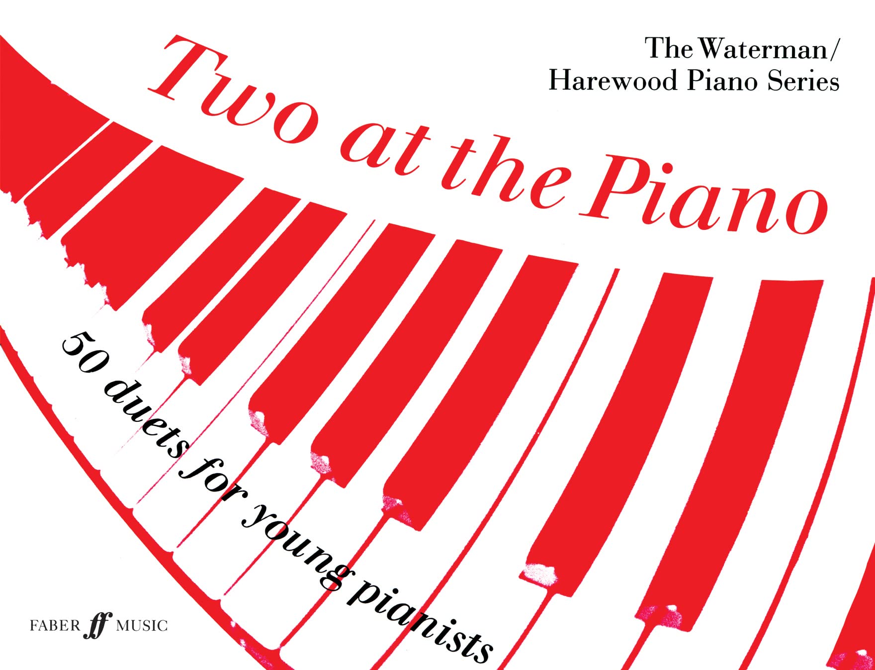 Two at the Piano: 50 duets for young pianists (The... - Dame Fanny Waterman