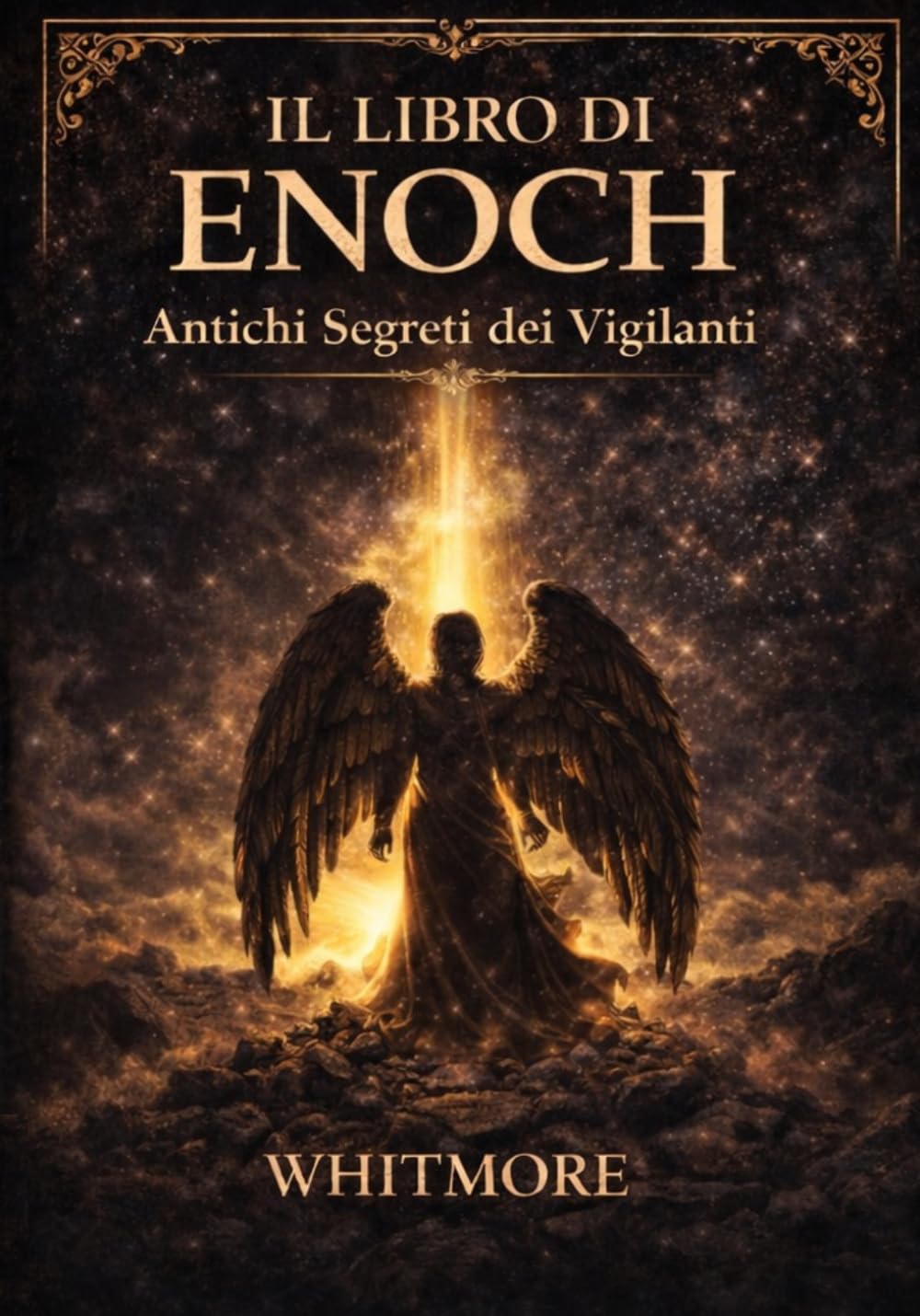 Il libro di Enoch: Antichi segreti degli Osservatori (The book of Enoch: Ancient Secrets of the Watcher)
