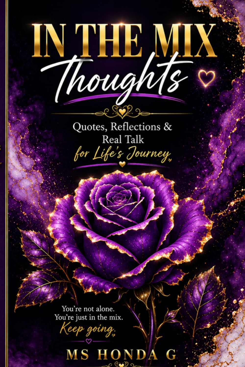 In The Mix Thoughts: Quotes, Reflections & Real Talk for Life's Journey