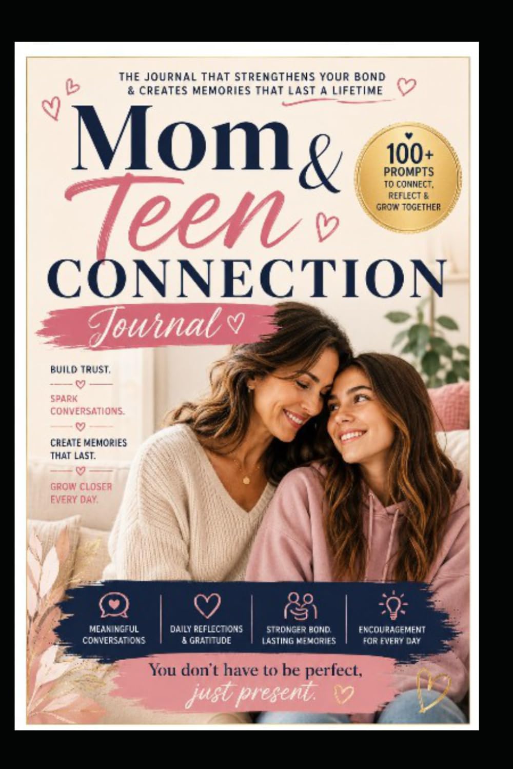 Mom & Teen Connection Journal: Creating a Safe Space to Talk
