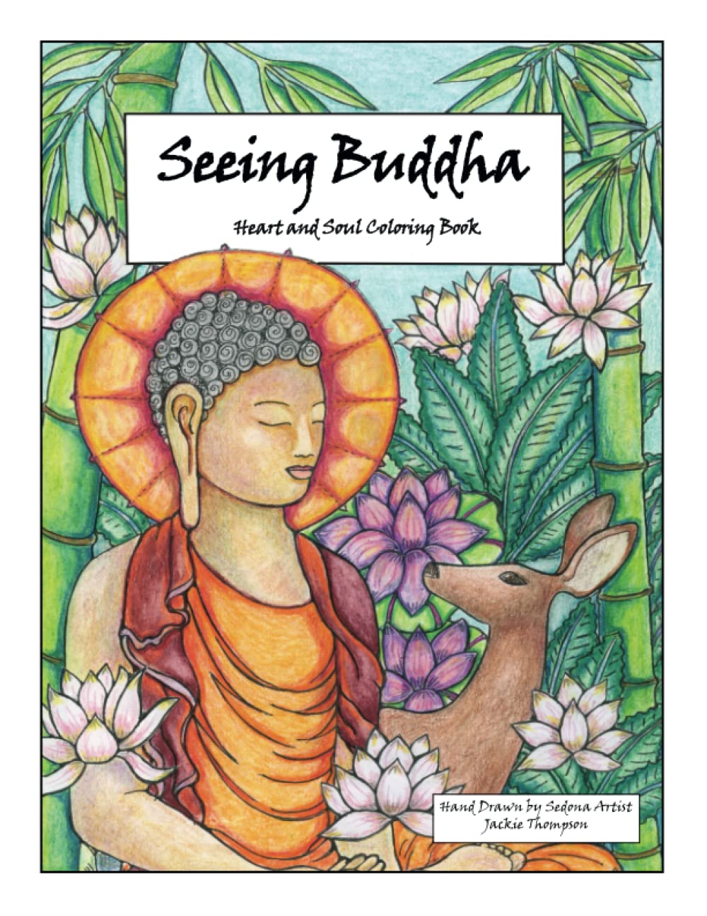 Seeing Buddha: Heart and Soul Coloring Book