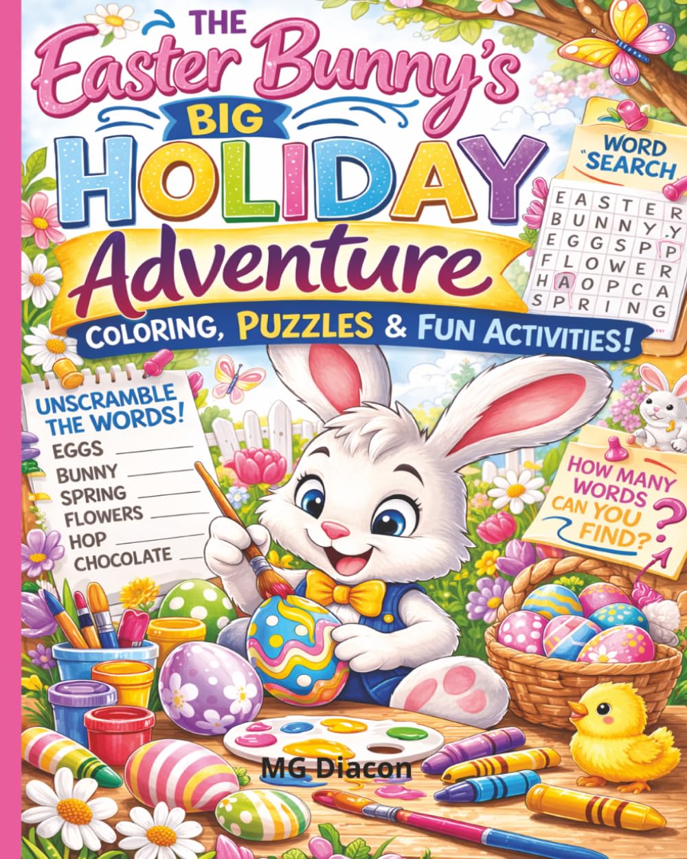 The Easter Bunny's BIG Holiday Adventure: A Springtime Coloring Adventure for Creative Kids