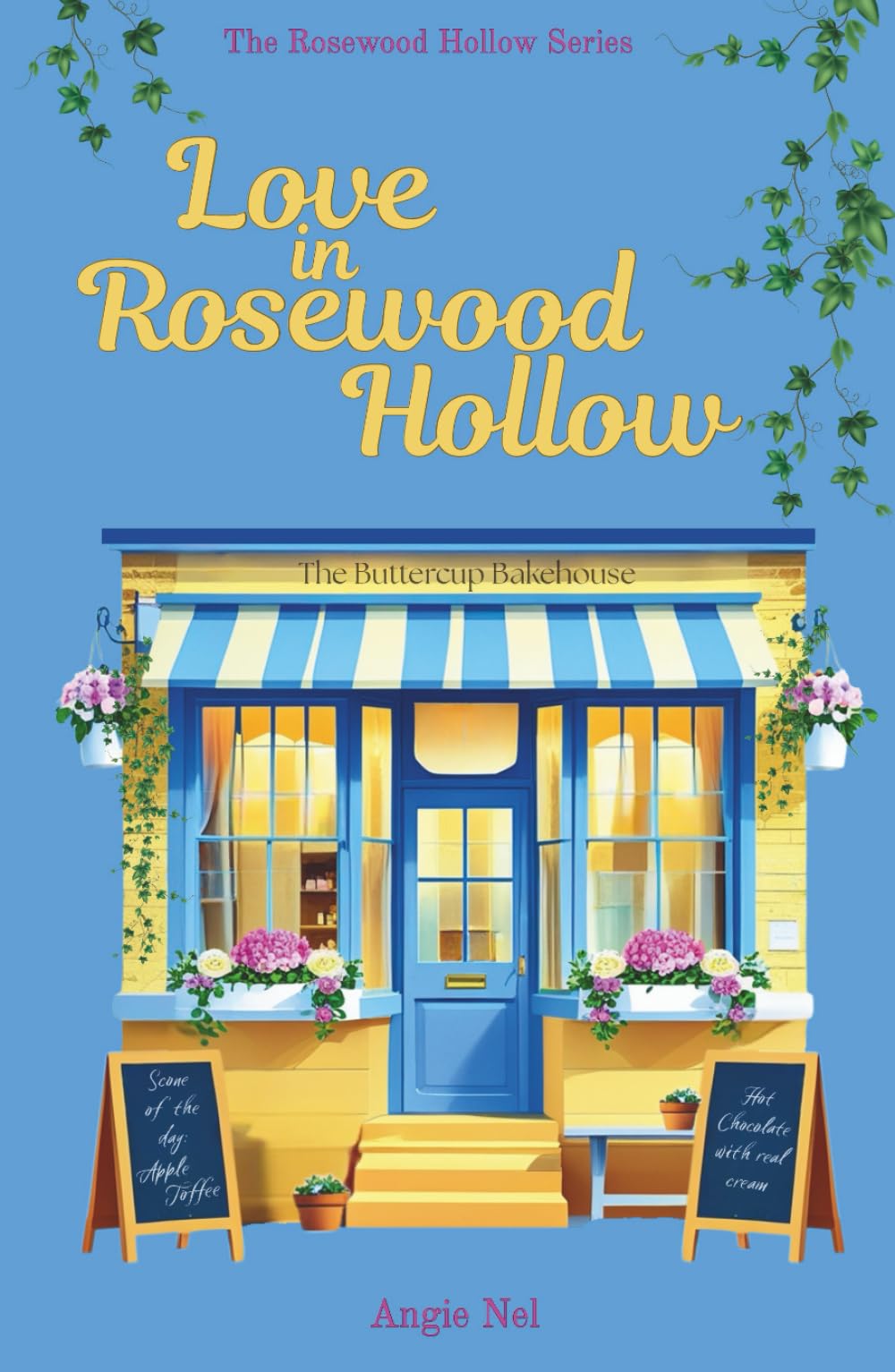 Love in Rosewood Hollow: Book 1 of the Rosewood Hollow Series. A spicy small-town romance with heart, heat, and healing.