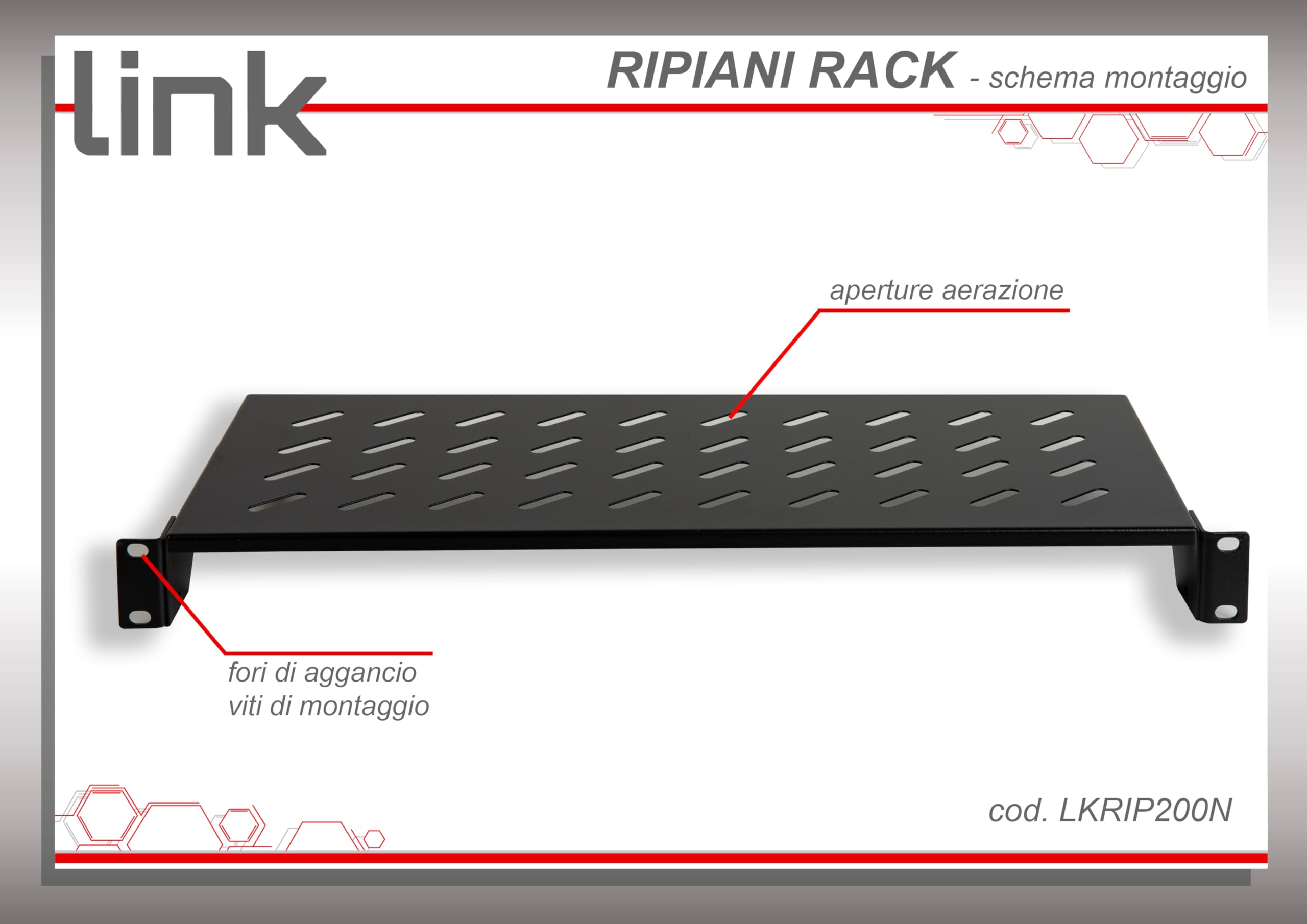 LINK LKRIP200N - Mensola in acciaio per armadio rack 19" (200 mm profondità, nero RAL9005) – Superficie traforata per ventilazione – Portata 30 kg e attacchi frontali universali