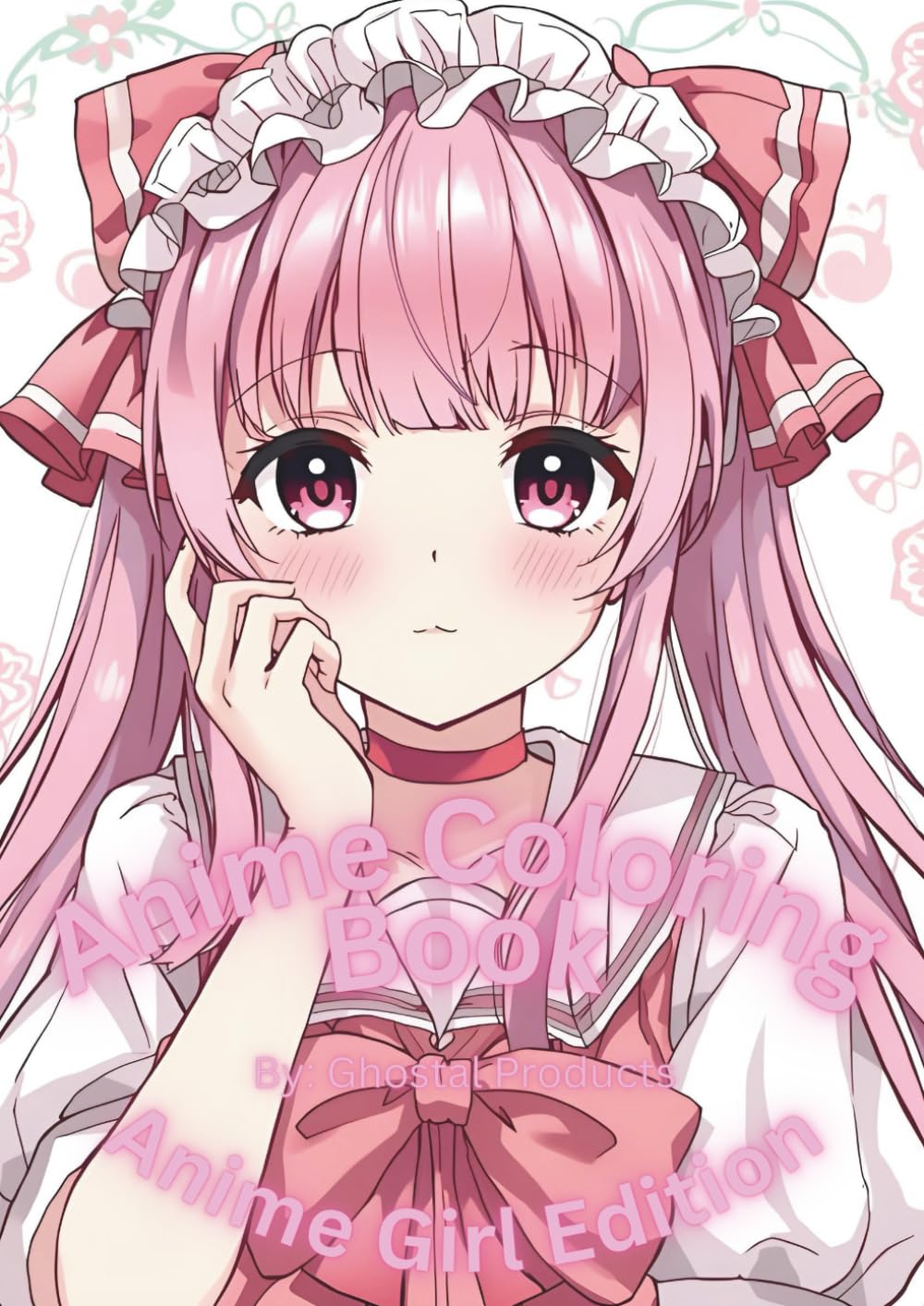Anime Coloring Book: Anime Girl Edition