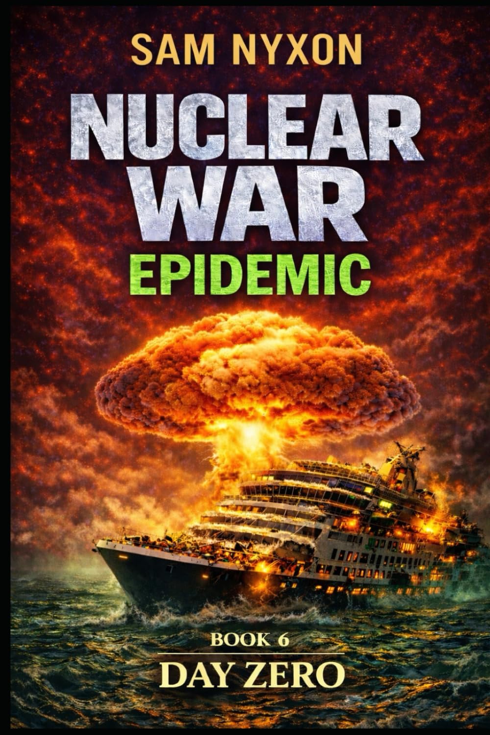 NUCLEAR WAR: EPIDEMIC (Day Zero)
