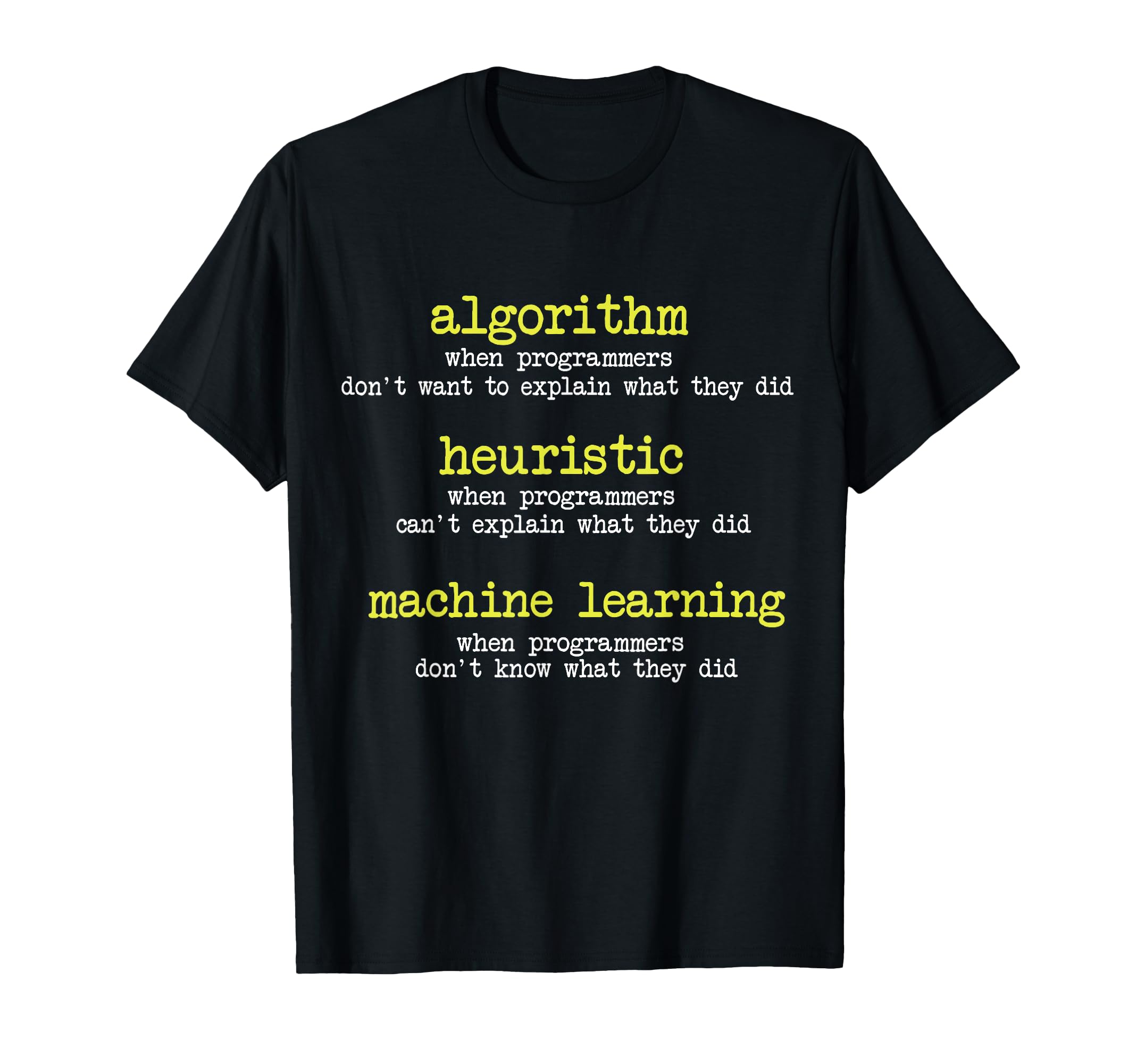 Snapklik.com : Programmers Funny Algorithm Heuristic Machine Learning T ...