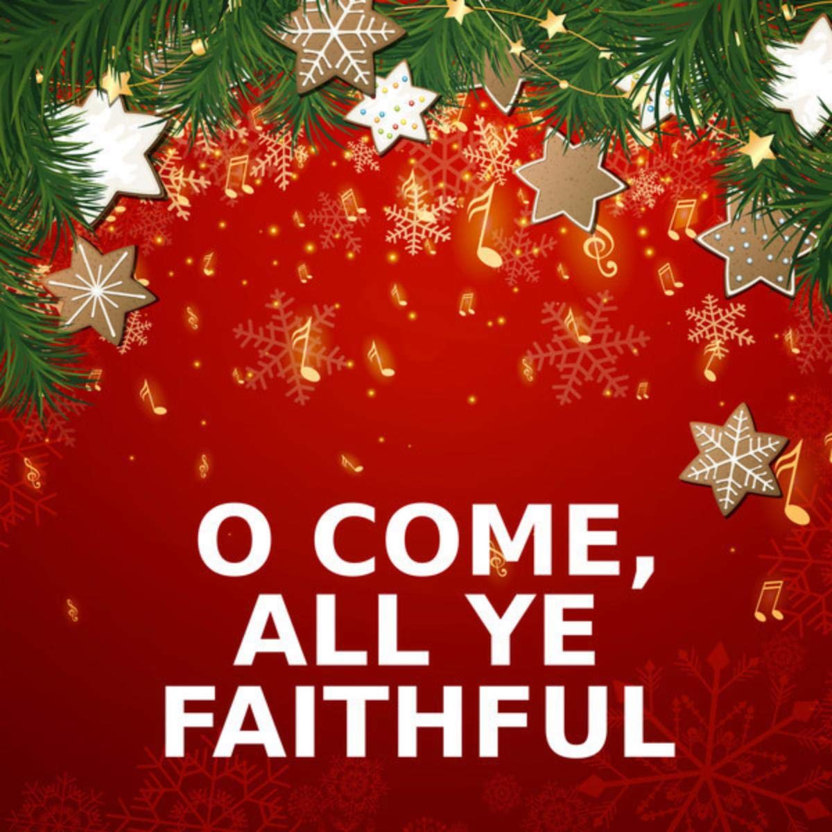 O come all ye faithful