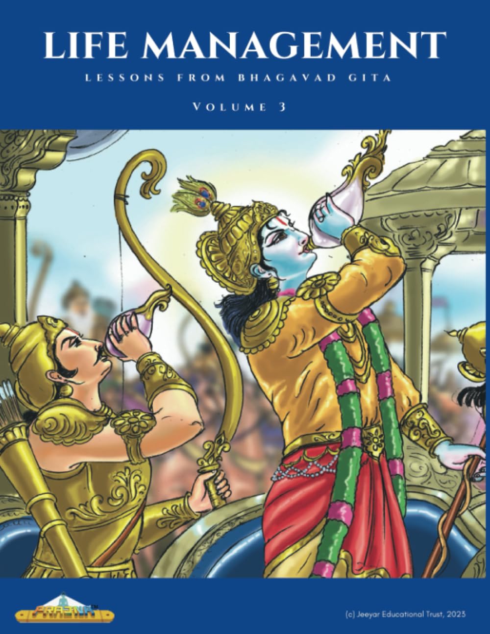 Life Management Lessons from Bhagavad Gita: Volume 3
