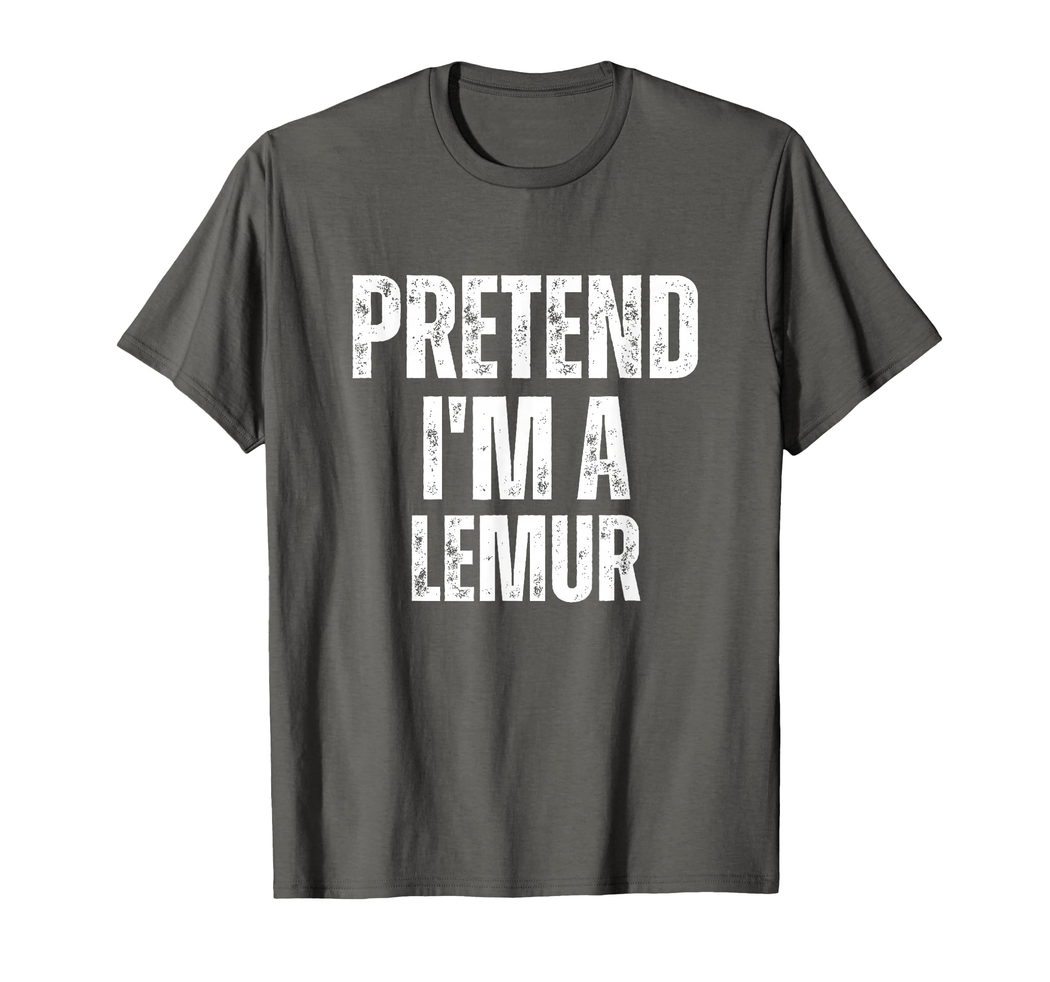 Pretend I'm A Lemur Funny Lazy Costume T-Shirt