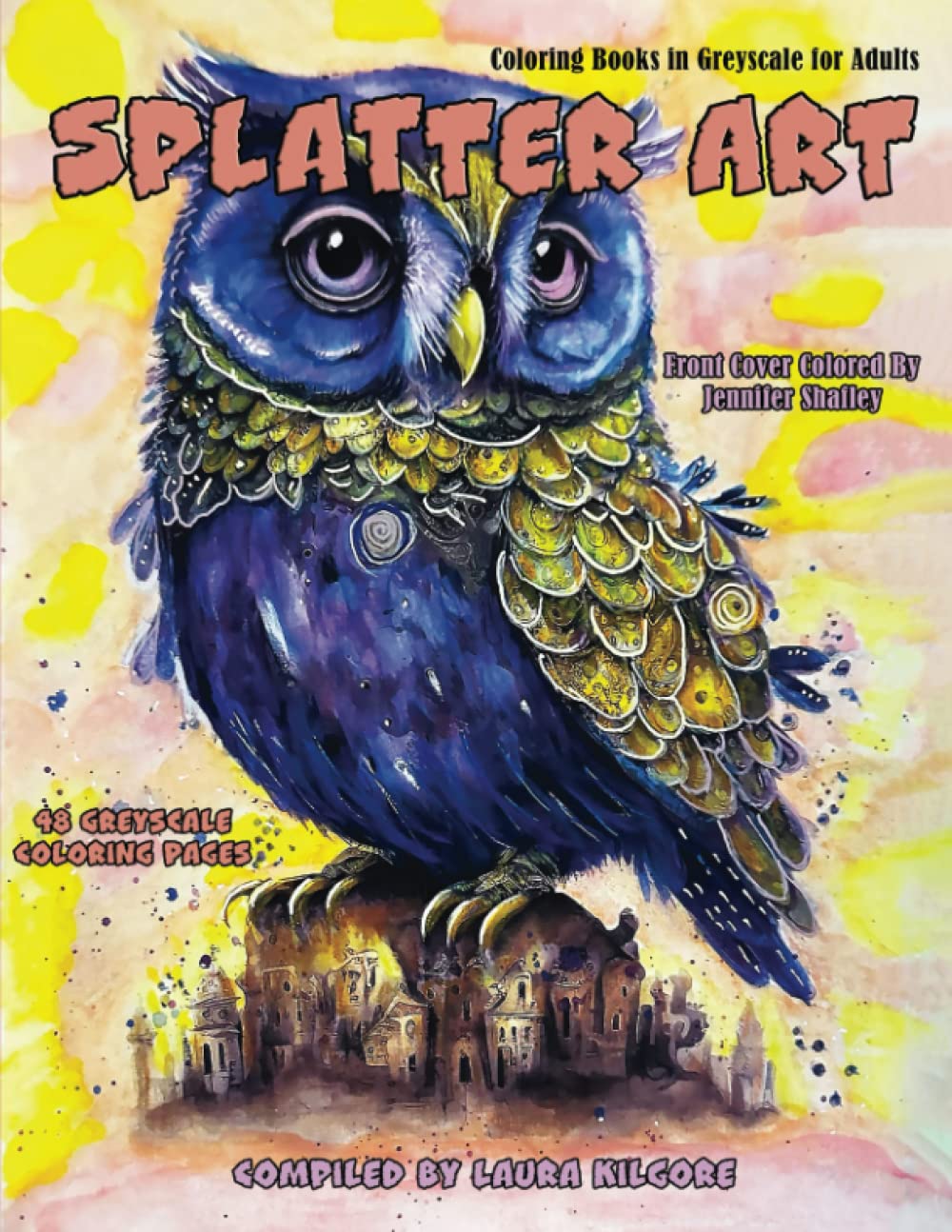 Splatter Art: 48-Page Coloring Book in Greyscale for Adults. Splatter Art is the theme for this book with beautiful images with paint splattered onto ... and so much more to color in this fun book.