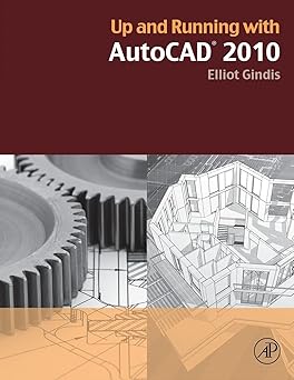 Autocad 2010: Drawing and Modeling