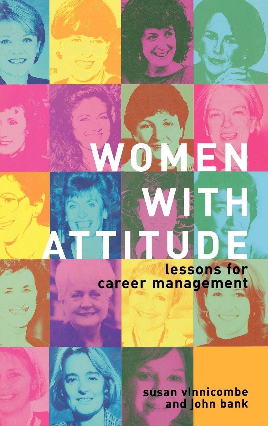Women With Attitude: Lessons for Career Management [Hardcover] Bank, John and Vinnicombe, Susan