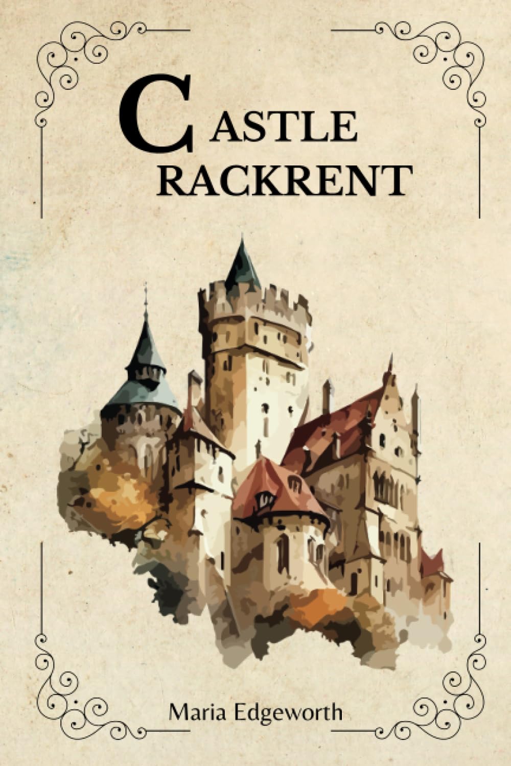 CASTLE RACKRENT by Maria Edgeworth