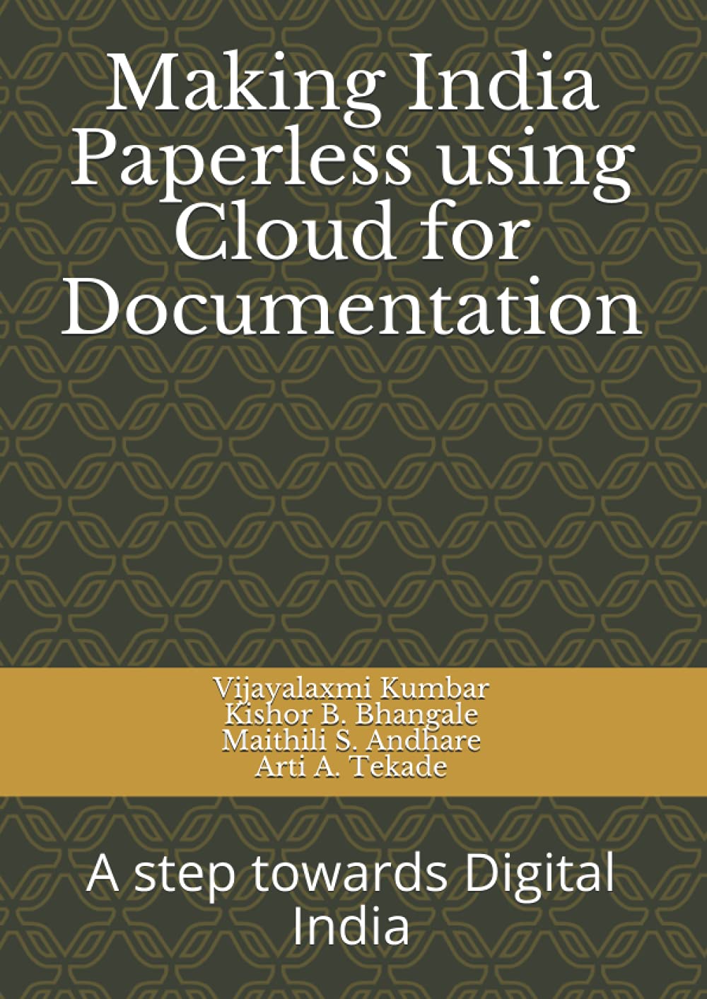 Buy Making India Paperless using Cloud for Documentation A step