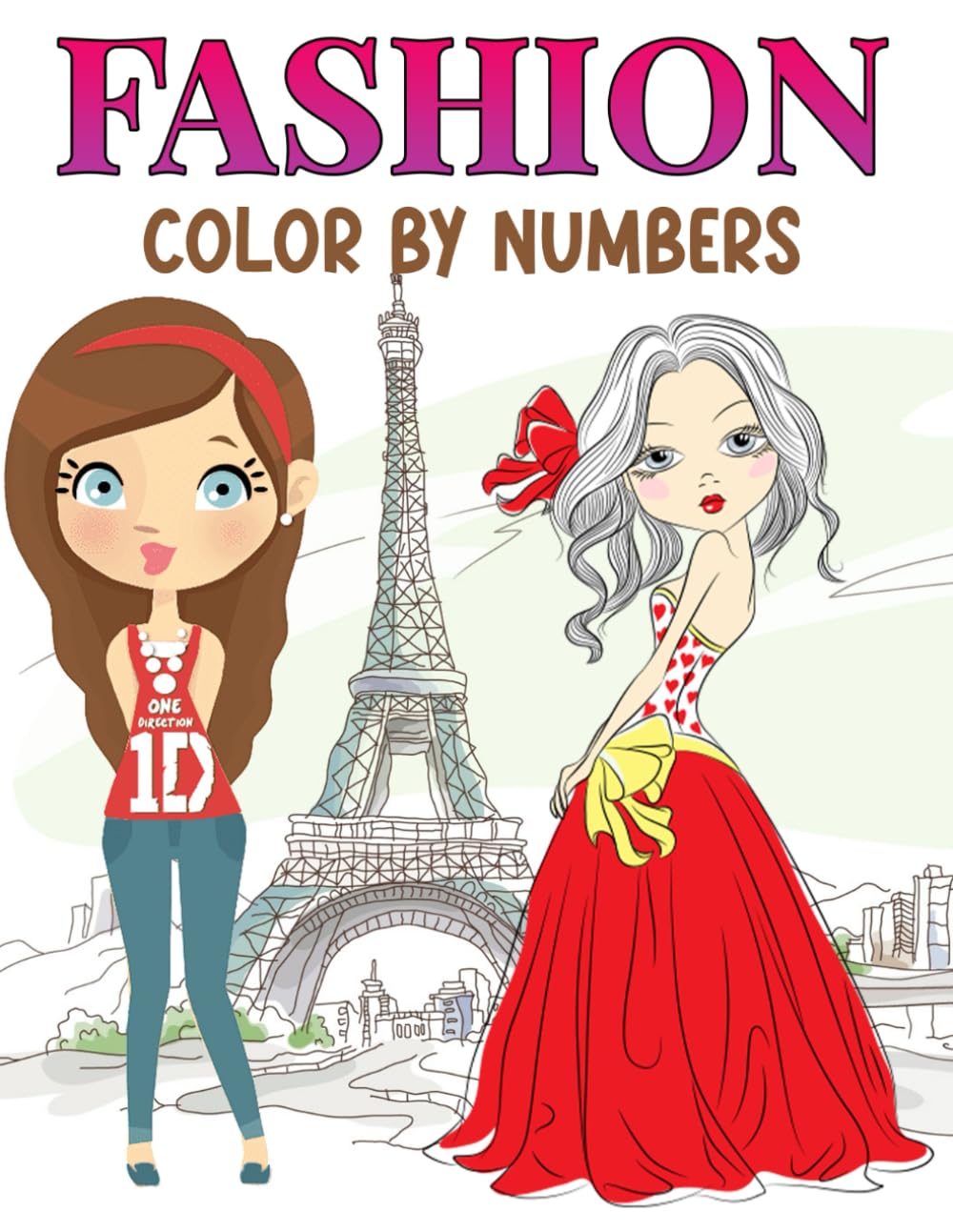 Fashion Color by Numbers Coloring Book For Kids Ages 8-12: 50+ Fun and Stylish Fashion and Beauty Color By Number Coloring Pages for Girls, Kids, Teens and Women