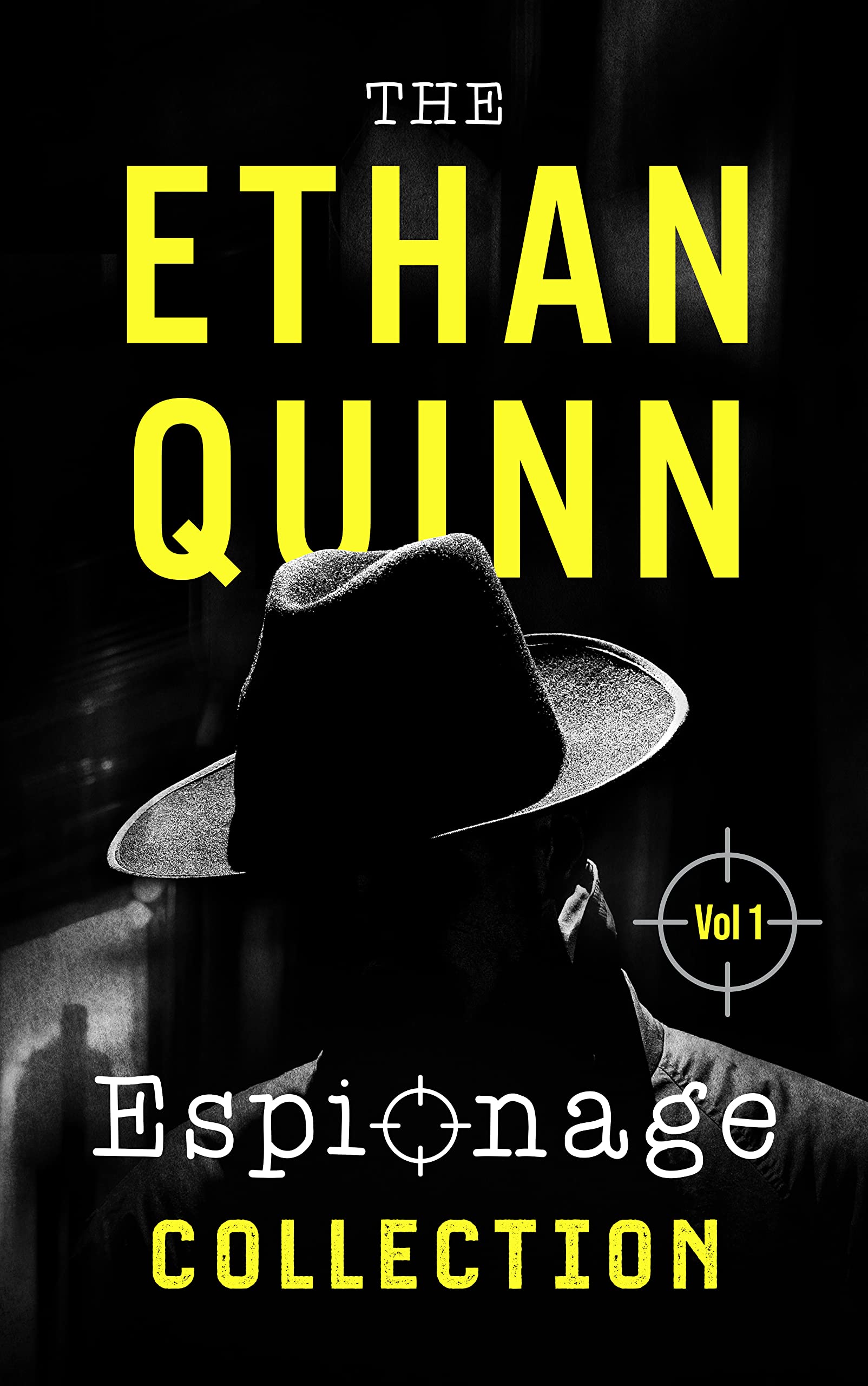 The Ethan Quinn Espionage Collection: Volume 1