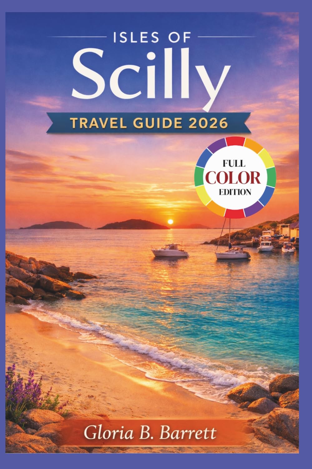 Isles of Scilly Travel Guide 2026