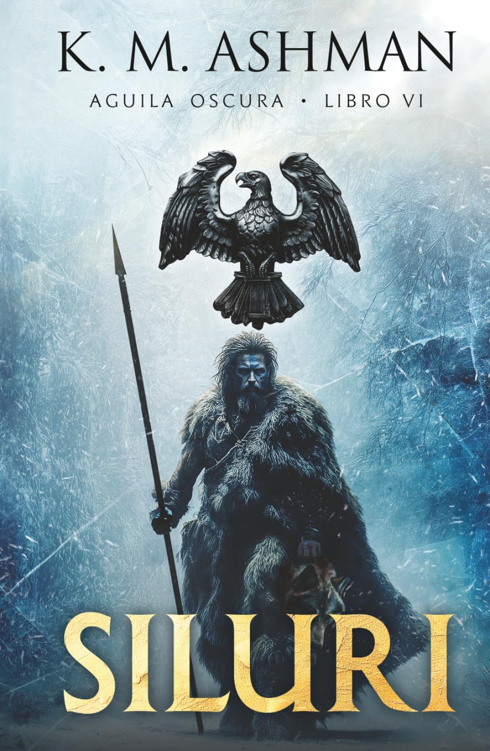 Siluri: Gli Exploratores – Libro VI (Aquila Oscura)